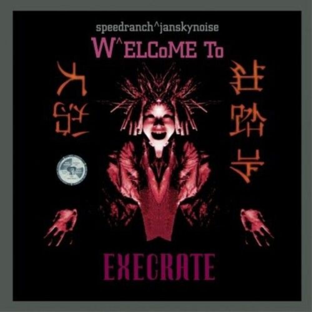 Speedranch - Welcome to Execrate  CD